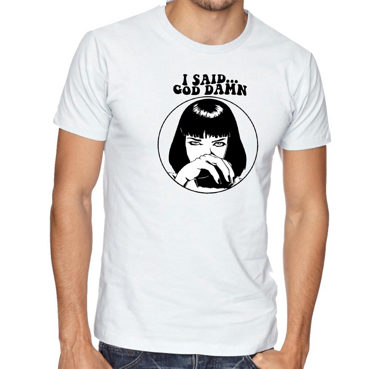 26 Pulp Fiction Yolanda I Said God Damn White T-Shirt -505- Unisex T-Shirt XL