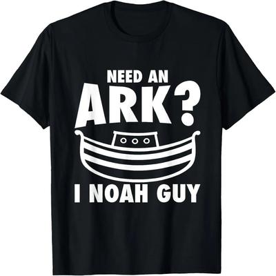 Need An Ark_ I Noah Guy _ I Am Christian Gift T-Shirt