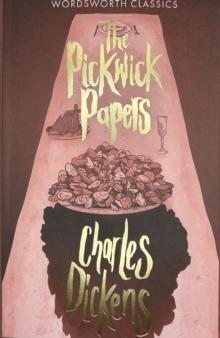 The Pickwick Papers by Charles Dickens Paperback Book 9781853260520