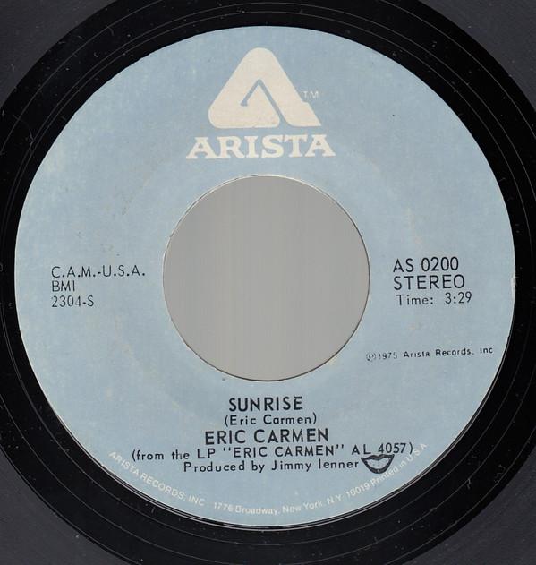 

7inch Record ERIC CARMEN Sunrise My Girl AS0200 Arista 1975 US Rock Used