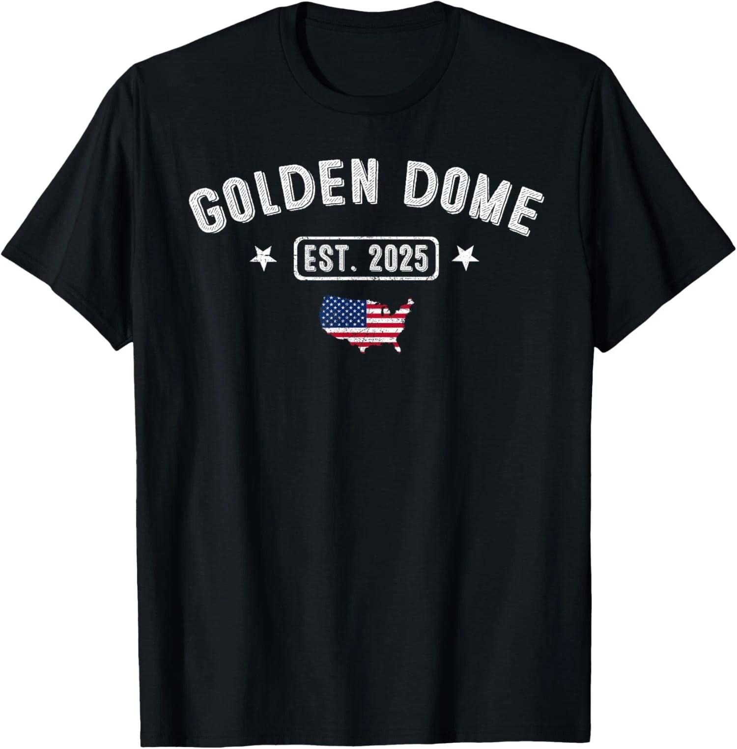 Golden Dome For America Map 2025 Patriotic Gift Unisex T-Shirt XXL