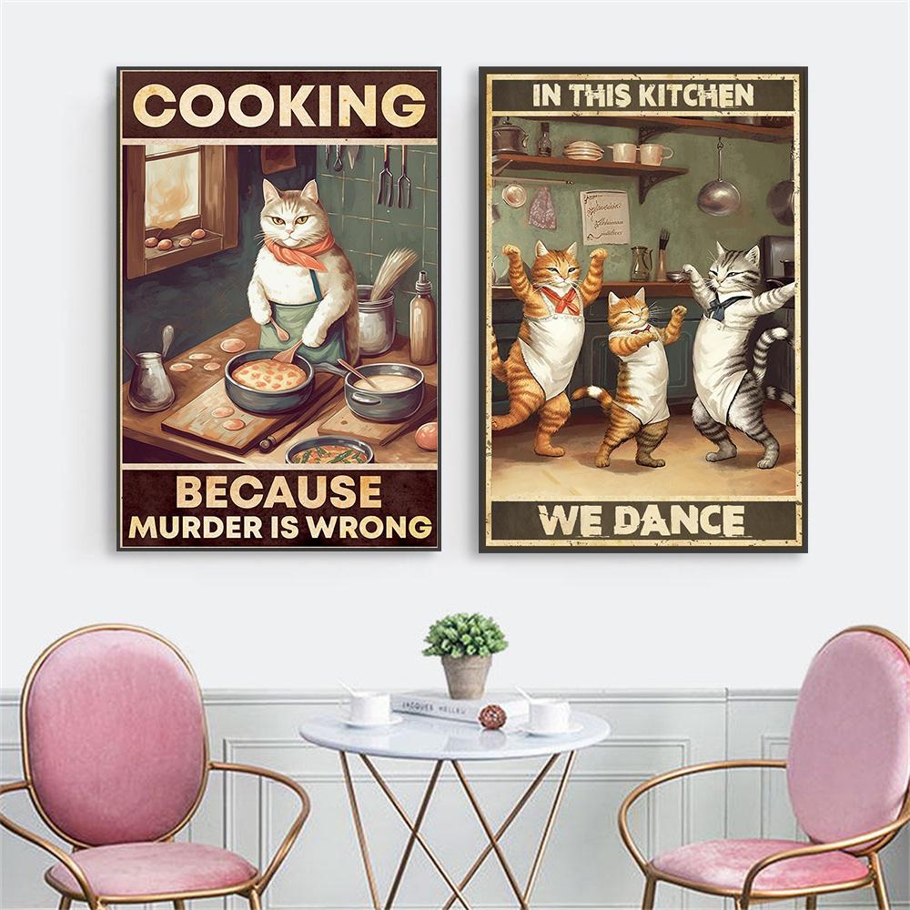 Cute Cat Cooking Poster Cooking In This Kitchen We Dance Poster Prints Funny Cat Animal Canvas Painting Home Kitchen Wall Art