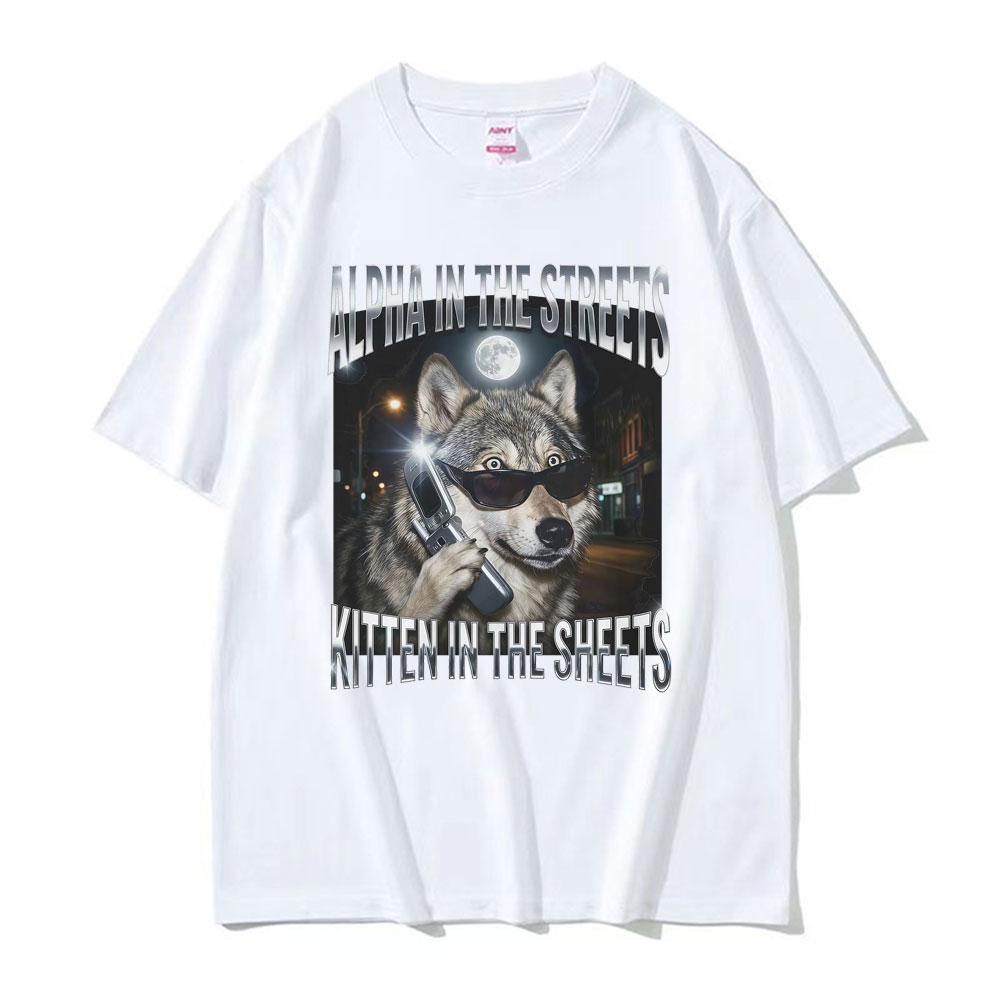 Alpha in den Straßen Kätzchen im Bett T-Shirt YK Lustiges Wolfs-Meme Grafik-T-Shirts Unisex Damenmode Humor Oversize-T-Shirt