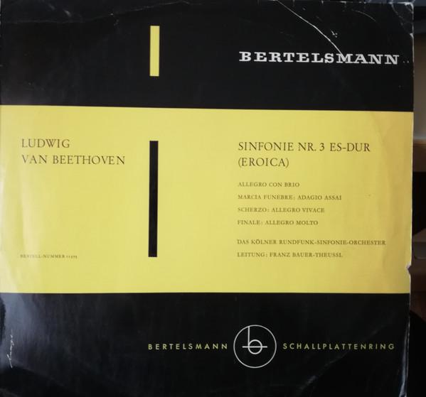 LP Record LUDWIG VAN BEETHOVEN, DAS KOLNER RU - Sinfonie Nr.3 Es-dur Op. 55 (Eroica 11737 Bertelsmann Sch 1961 Germany Classical Used
