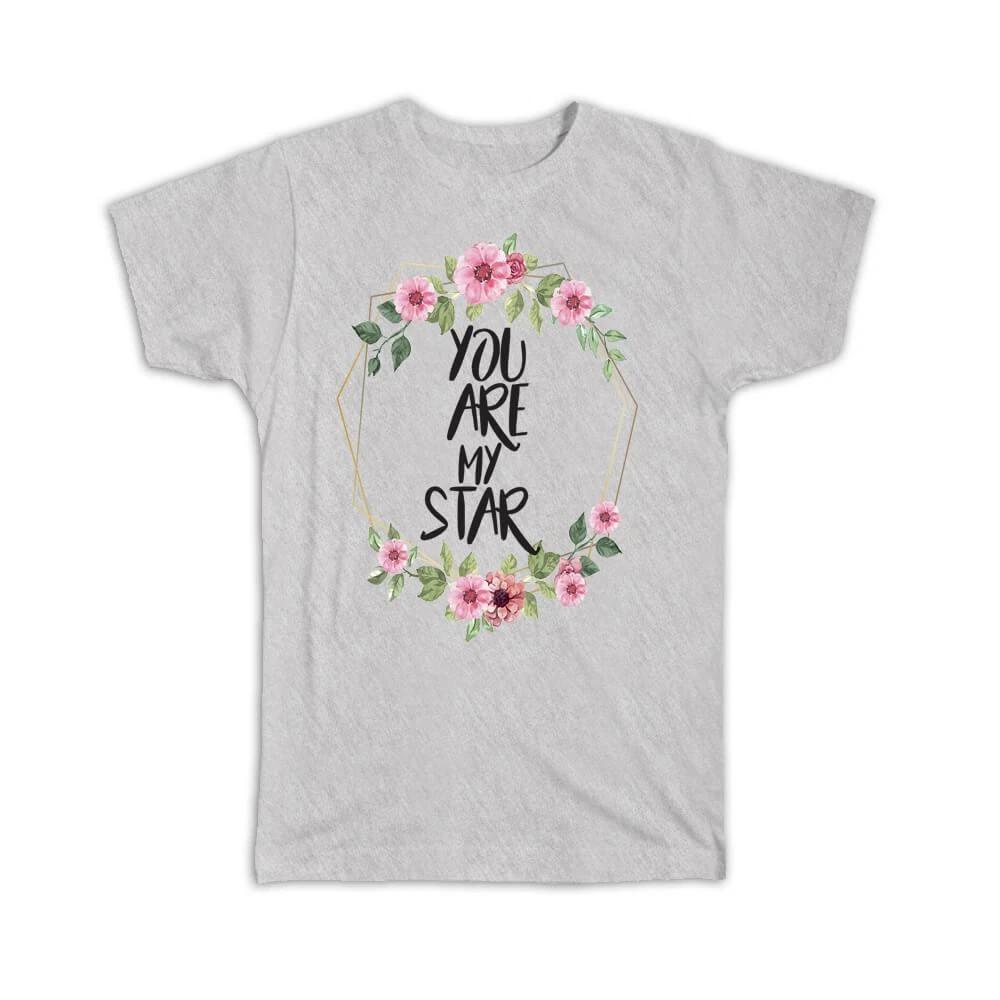 Gift T-Shirt : You are my Star Love Family Floral Flowers Boho Pastel S
