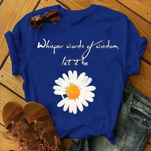 Let It Be Letter Daisy Print T Shirt Women Short Sleeve O Neck Loose Tshirt Summer Women Tee Shirt Tops Camisetas Mujer