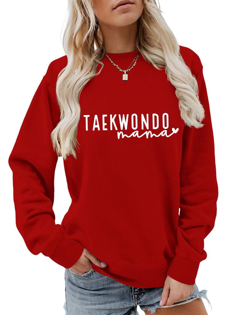 Women's Taekwondo Mama Casual Fashion Sweatshirt: Versatile, Comfortable & Stylish