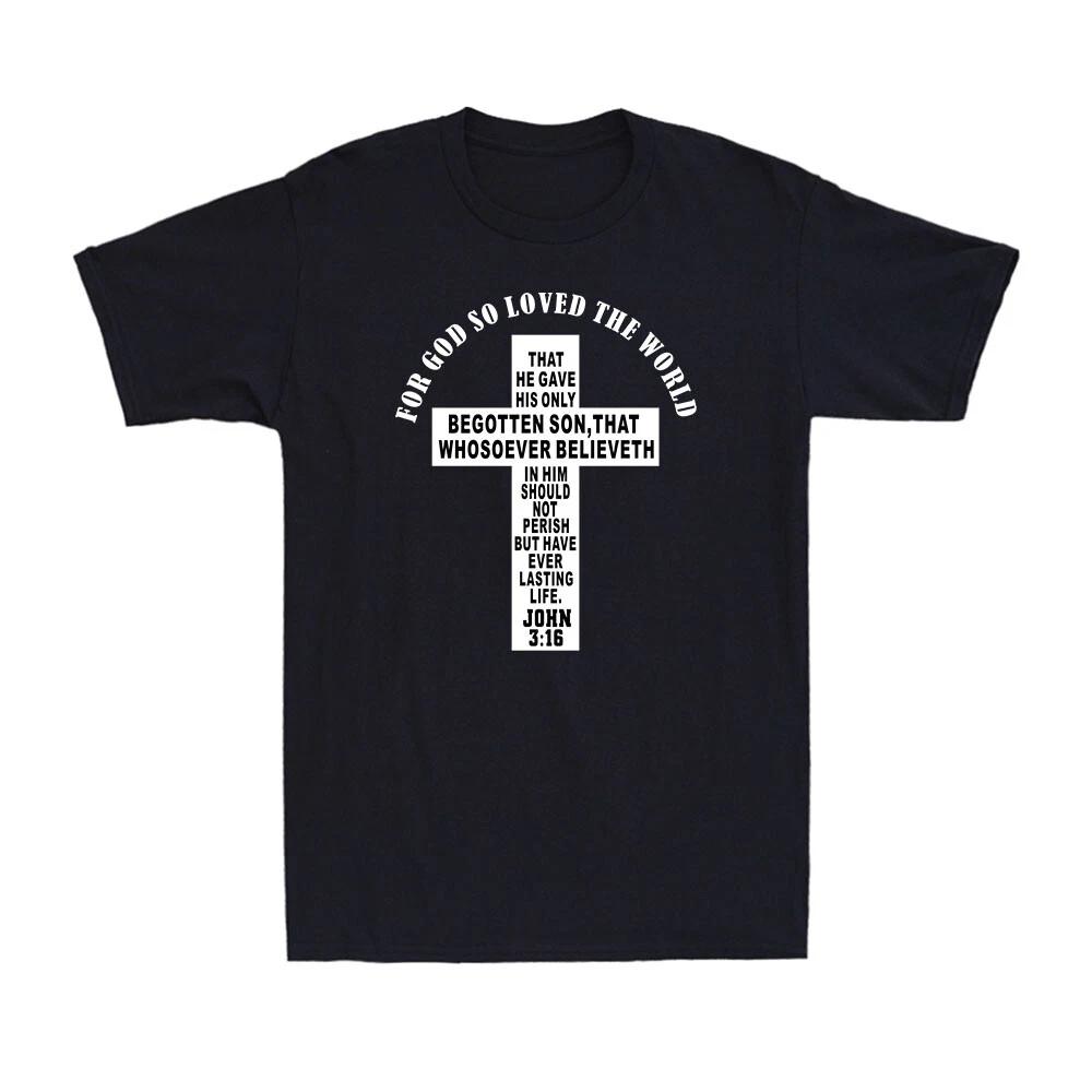 Christian Religious For God so Loved the World Lord Savior Men s T-Shirt T-shirt XS