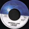 7inch Record LUCIANO  Universal Love INS018 Insight 2005 Jamaica Reggae Ska  Dub Used