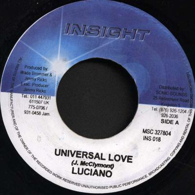 7-Zoll-Schallplatte LUCIANO Universal Love INS018 Insight 2005 Jamaika Reggae Ska Dub Gebraucht