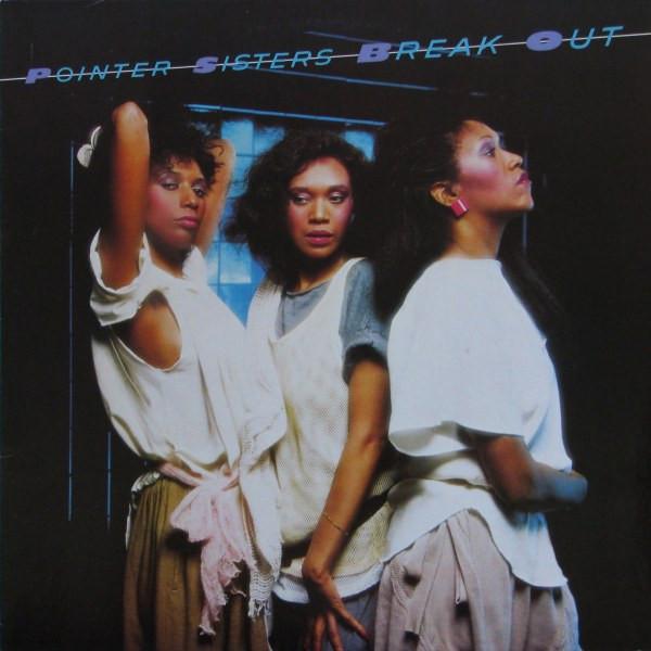 

LP Record POINTER SISTERS - Break Out BXL14705A Planet 1984 Canada Soul/Funk Used