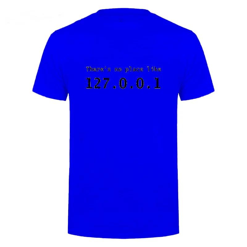 Men Programmer Geek Tshirt Funny IP Address Tops There Is No Place Like 127.0.0.1 Computer Comedy Tee Boyfriend Birthday Gift