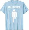 Well I'm Stumped Shirt Cool Leg Amputation Funny Limb Gift Unisex T-Shirt