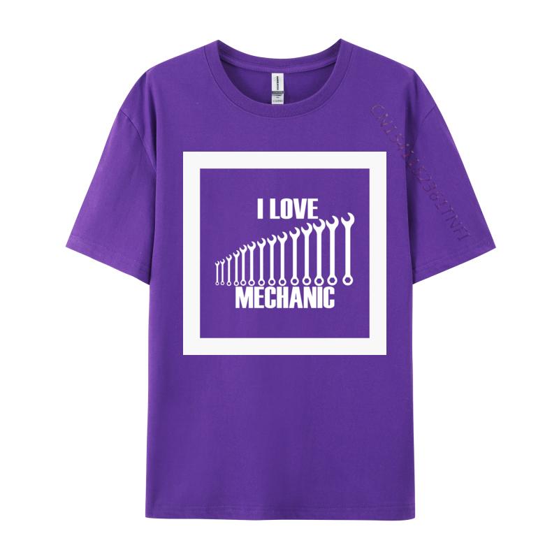 I Love Mechanic Tshirt New Fashion Crazy Top Tshirts Round Neck 100 Cotton Tops T Shirt Unisex Graphic Tees