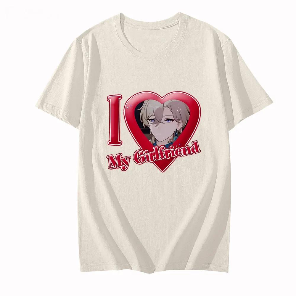 Honkai Star Rail T-shirt I Love My Girlfriend Short sleeved Women's Round Neck Pattern T-shirt Loose fitting clothing