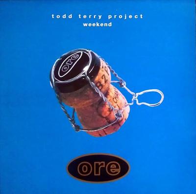 12inch Record TODD TERRY PROJECT - Weekend AG13 ORE 1995 UK Dance & Electronica Used