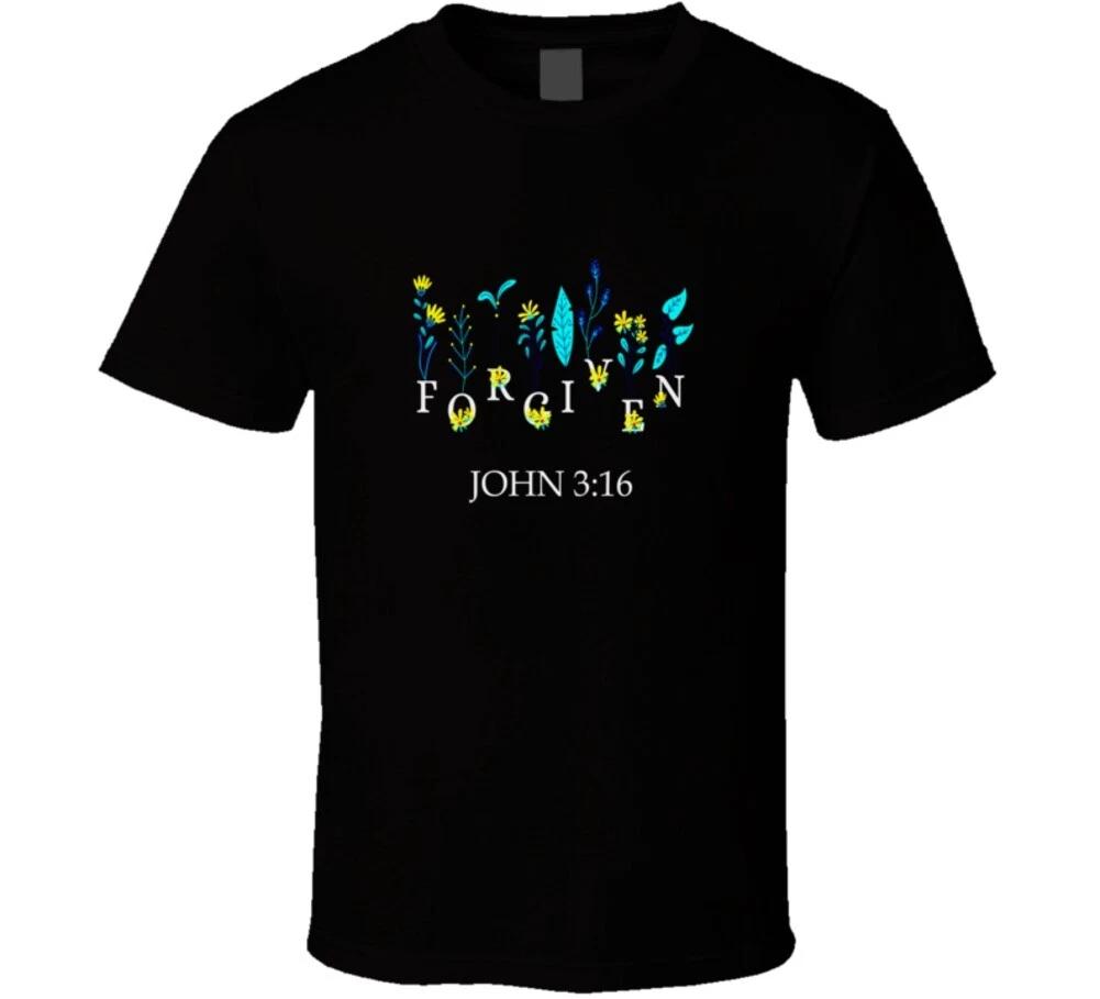 Forgiven John 3:16 Christian Jesus For God So Loved Gift T Shirt 3XL
