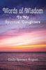 Kniha Words of Wisdom : To My Spiritual Daughters