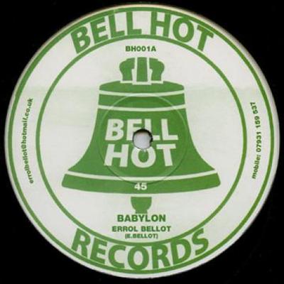 12inch Record ERROL BELLOT / S & G PLAYERS - Babylon / Babylon Dub BH001 Bell Hot Record 2011 UK Reggae, Ska & Dub Used
