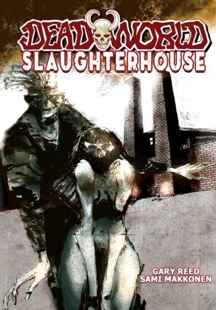Kniha Deadworld : Slaughterhouse : 2