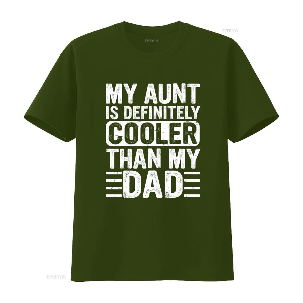 My Aunt Is Definitely Cooler Than Dad Auntie Niece Nephew T Shirt vintage Washed designer clothes Comfortable Soft Stylish