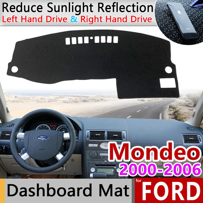 

Противоскользящий коврик для Mondeo MK3 2000 ~ 2006, чехол для приборной панели, солнцезащитный козырек, защитный ковер 2001, 2002, 2003, 2004, 2005
