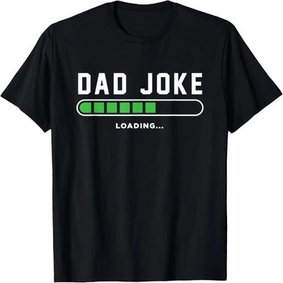 Dad Joke Loading Funny Daddy Father's Day T-Shirt