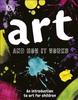 Kniha Art and How It Works : An Introduction To Art for Children