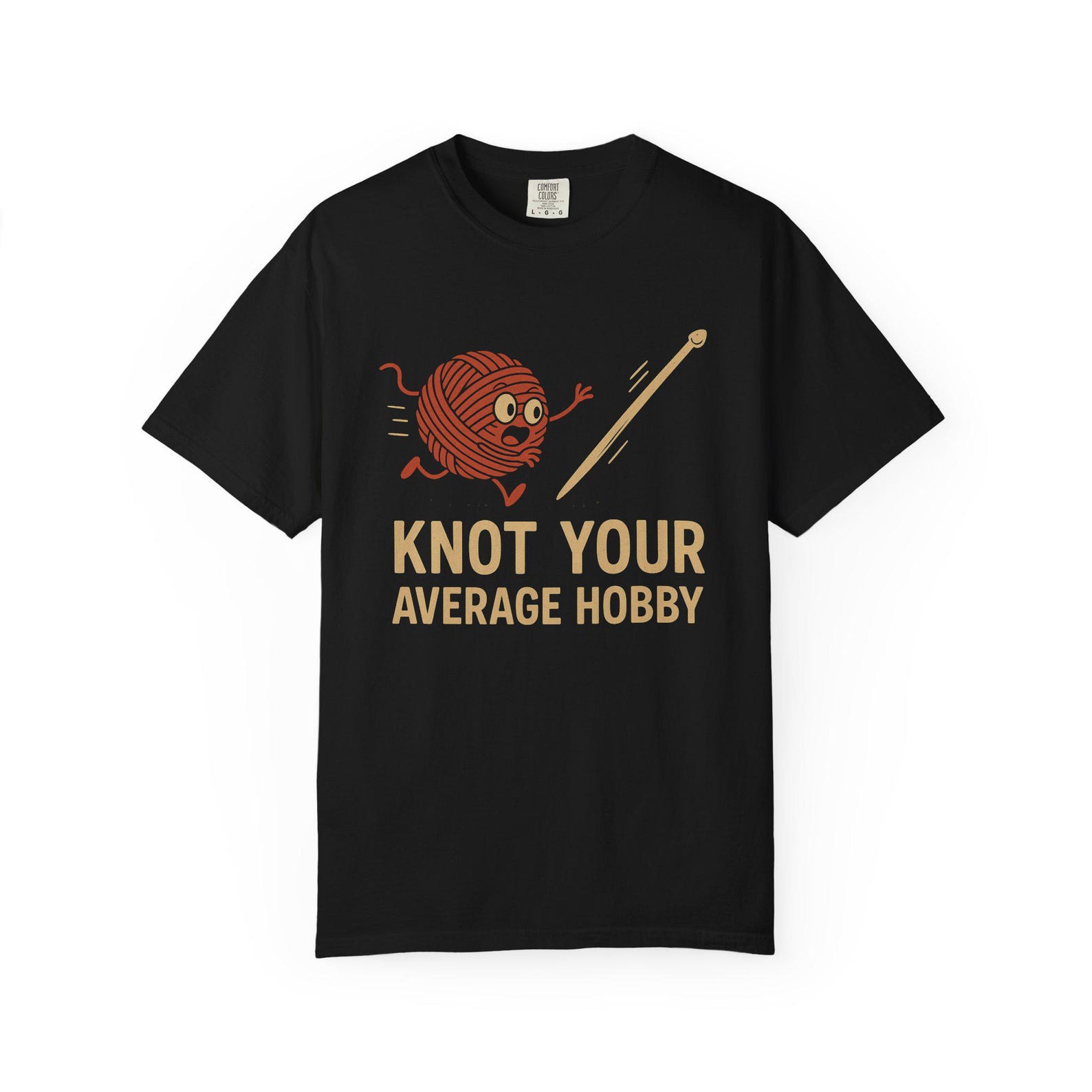 Knot Your Average Hobby Knitting Shirt - Funny Yarn & Needle Craft Tee for Knitters S