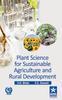The Plant Sciences for Sustainable Agriculture and Rural Development Book
