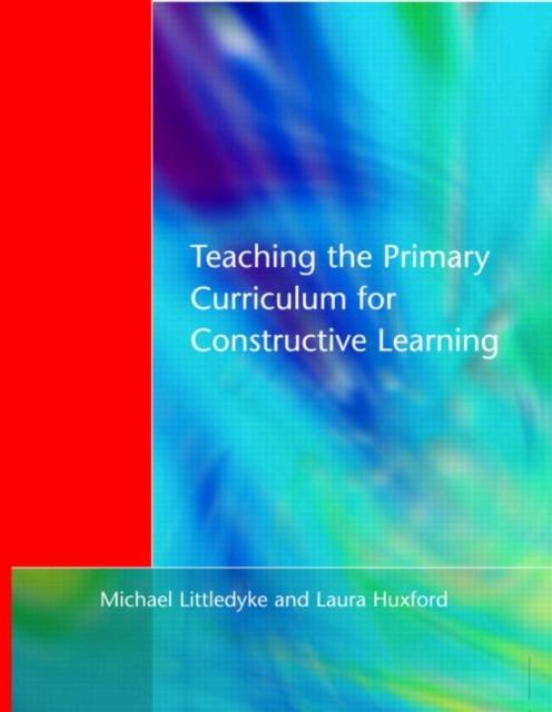 The Teaching the Primary Curriculum for Constructive Learning Book