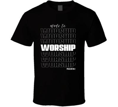 Made To Worship Psalm 95 1 Christian Jesus Gift Black T Shirt