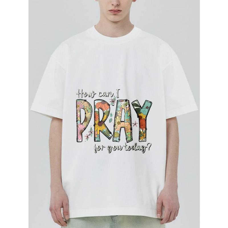 Black T Shirt with How Can I Pray for You Today Floral Text Design for Casual Wear and Religious Inspiration
