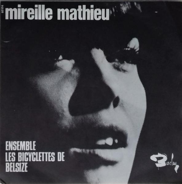 7inch Record MIREILLE MATHIEU - Ensemble / Les Bicyclettes De Belsi 60994 Barclay 1968 UK Pop Used