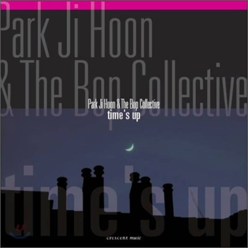 

Park Ji Hoon (Park Ji Hoon & The Bop Collective) - Time s Up