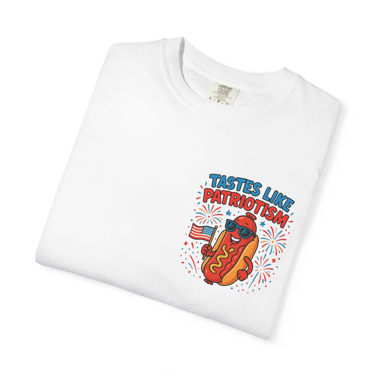 4th of July Shirt, Tastes Like Patriotism | Fourth of July patriotic tee L