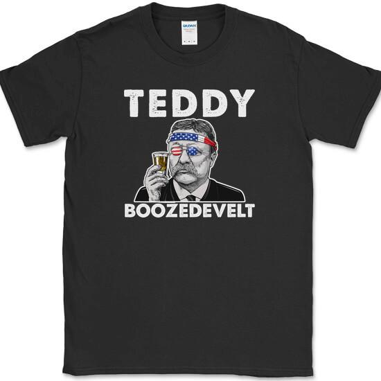 

TEDDY BOOZEDEVELT T-Shirt Funny 4th of July Drinking Humor Party USA Tee S