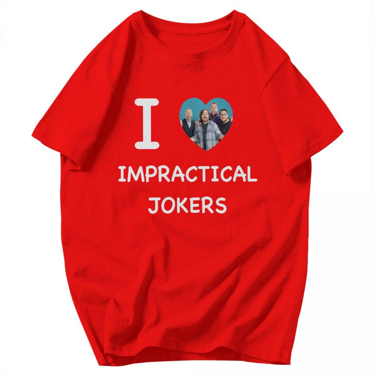 Men T Shirt I Love Impractical Jokers Trending Pops Y2K Graphic Tees Unisex Tops T Shirts S