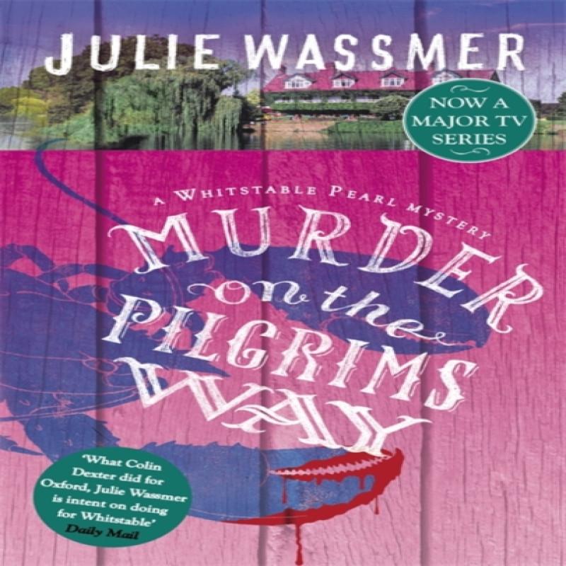 Murder on the Pilgrims Way by Julie Wassmer Paperback Book 9781472124920
