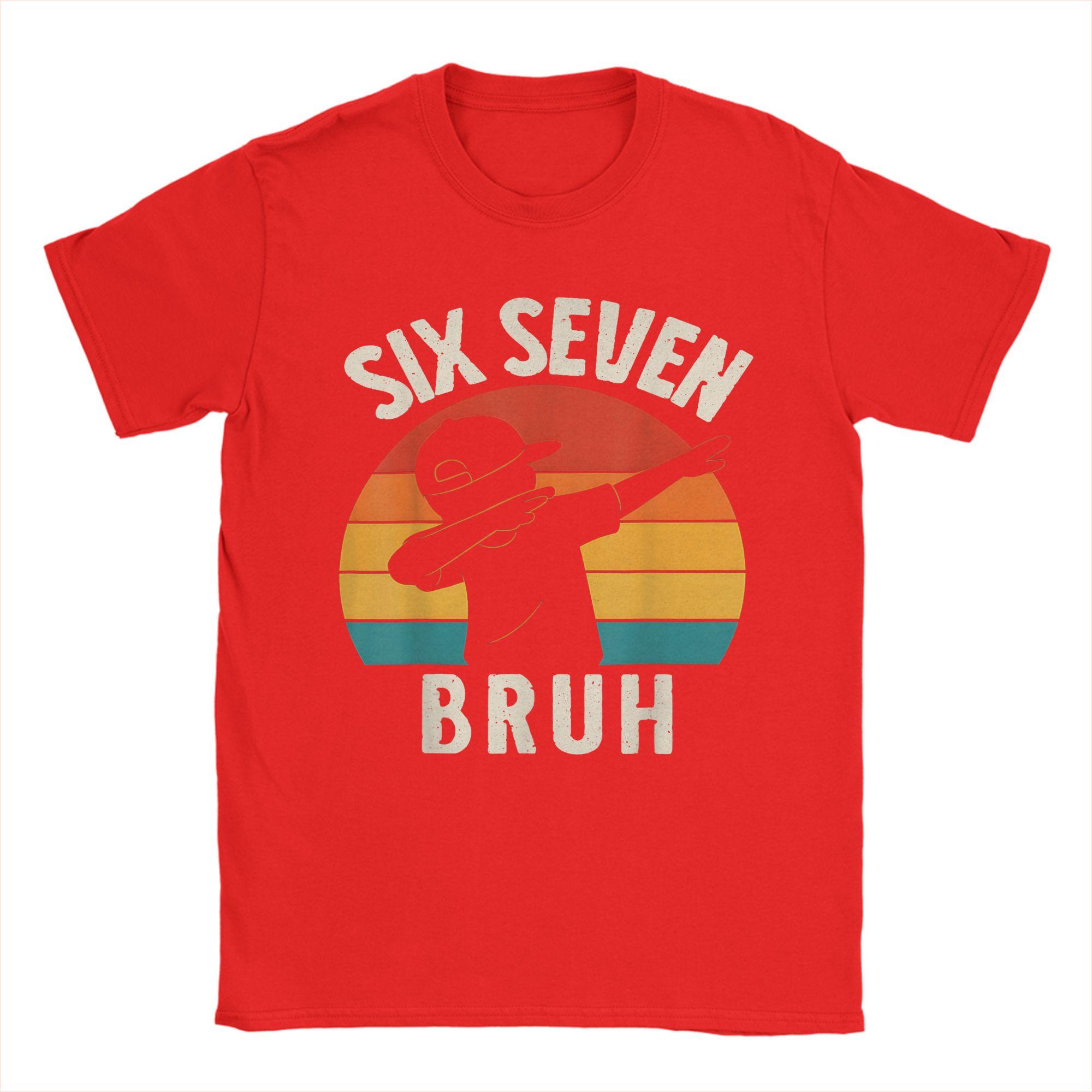 67 Meme 6 7 Numbers Dabbing Six Seven Bruh Funny Crazy Pure Cotton Tee Shirt Short Sleeve  T Shirts Crew Neck Clothing Plus Size S