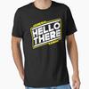 Hello There Essential T-Shirt