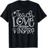 Teacher Shirts Teach Love Inspire Retro Back To School Tees T Shirts for Men and Women