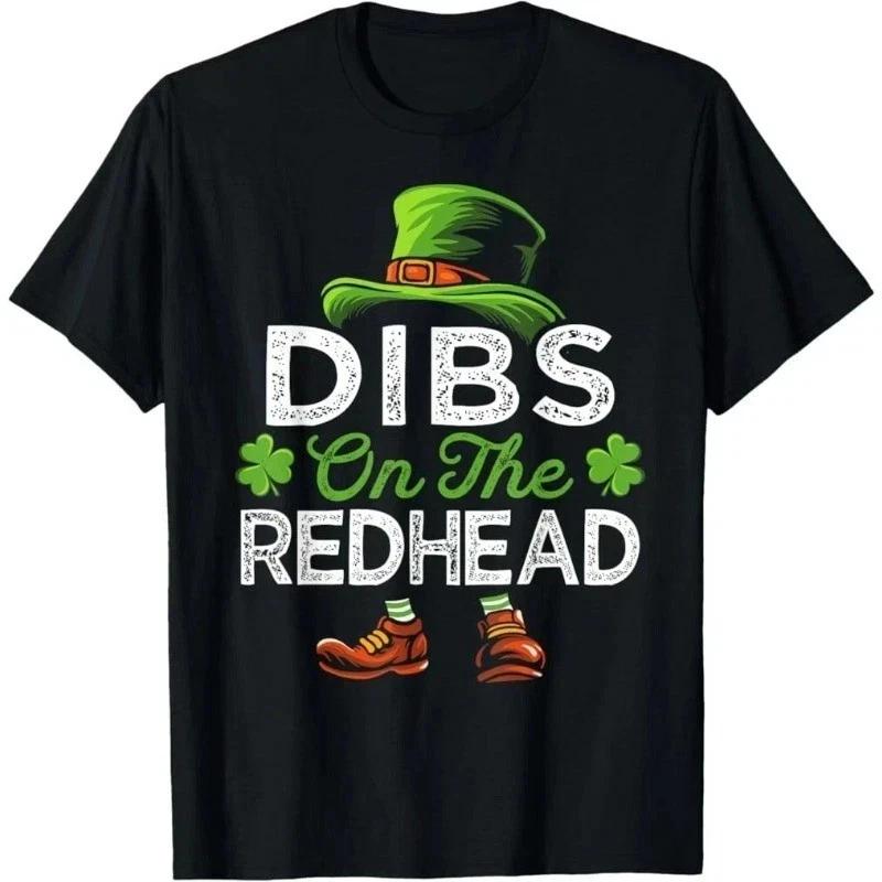 Dibs On The Redhead Irish Leprechaun Funny St Patricks Day T-Shirt, Unisex Tee 3XL