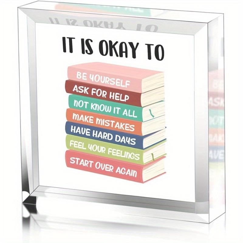 

It s Okay To Be Yourself Classroom Sign - 4x4 Inch Teacher & Playroom Decor чистый