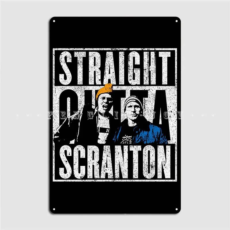Straight Outta Scranton Metal Plaque Poster Pub Mural Funny Plaques Tin Sign Poster 20x30cm