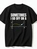 A Versatile T-Shirt Featuring a Fun Slogan for Students