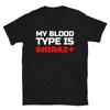 Shiraz Wine Blood Type Funny Alcohol T-Shirt