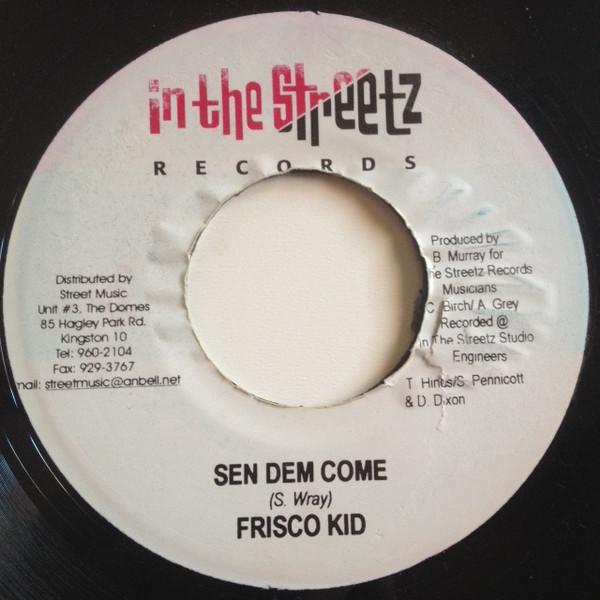 

7inch Record FRISCO KID / HAWKEYE - Sen Dem Come / Tek My Joy NONE In The Streetz Jamaica Reggae, Ska & Dub Used