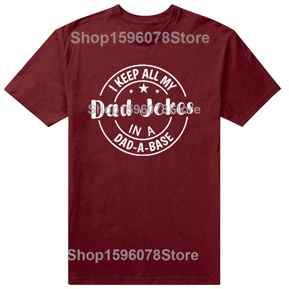 Dad Jokes Funny Fathers Day Daughter Son T Shirts Men Pure Cotton Humor Streetwear Tee Shirt Short Sleeve Unisex Loose Clothing