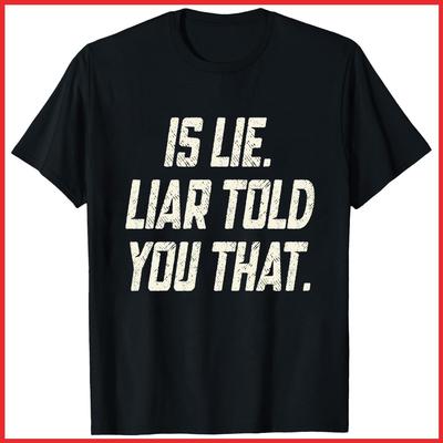 Est-ce que Lie Liar Vous a Dit Que Connor Storrie Rivalité Intense T-shirt en Coton Noir